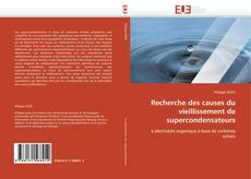 Buchcover von Recherche des causes du vieillissement de supercondensateurs