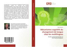 Copertina di Mécanismes cognitifs du changement de langue chez les multilingues