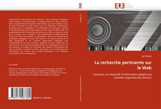 Bookcover of La recherche pertinente sur le Web