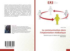Capa do livro de La communication dans l'implantation médiatique 
