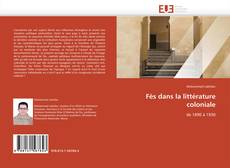 Bookcover of Fès dans la littérature coloniale
