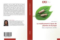 Copertina di Le médicament à base de plantes en Europe