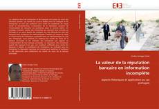 Bookcover of La valeur de la réputation bancaire en information incomplète