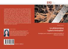 Capa do livro de Le phénomène "cybercriminalité" 