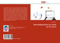 Bookcover of electrodéposition du nickel sur le cuivre