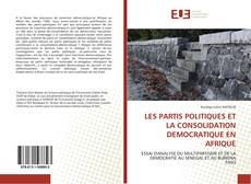 Buchcover von LES PARTIS POLITIQUES ET LA CONSOLIDATION DEMOCRATIQUE EN AFRIQUE
