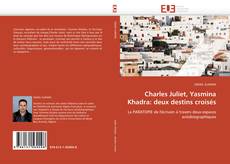 Capa do livro de Charles Juliet, Yasmina Khadra: deux destins croisés 