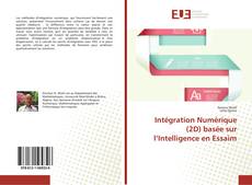 Bookcover of Intégration Numérique (2D) basée sur l’Intelligence en Essaim
