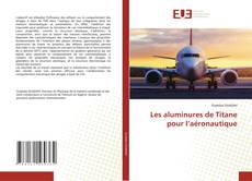 Bookcover of Les aluminures de Titane pour l’aéronautique