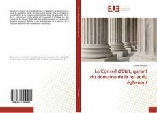Buchcover von Le Conseil d'État, garant du domaine de la loi et du règlement