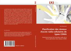Planification des réseaux d'accès radio-cellulaires de types CDMA kitap kapağı