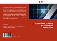 Capa do livro de Quantifications naturelles projectivement équivariantes 