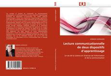 Bookcover of Lecture communicationnelle de deux dispositifs d'apprentissage