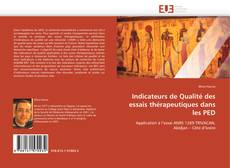Buchcover von Indicateurs de Qualité des essais thérapeutiques dans les PED