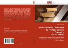 Bookcover of Interculturel et Didactique du Français Langue Etrangère Cas du Maroc