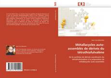 Bookcover of Métallacycles auto-assemblés de dérivés du tétrathiafulvalène