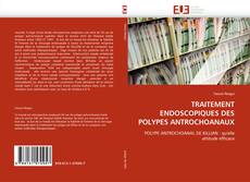 Buchcover von TRAITEMENT ENDOSCOPIQUES DES POLYPES ANTROCHOANAUX