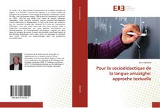 Capa do livro de Pour la sociodidactique de la langue amazighe: approche textuelle 
