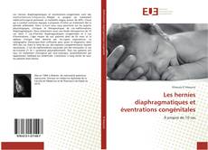 Portada del libro de Les hernies diaphragmatiques et éventrations congénitales