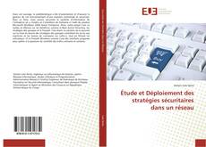 Buchcover von Étude et Déploiement des stratégies sécuritaires dans un réseau