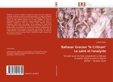 Bookcover of Baltasar Gracian "le Criticon" Le saint et l'analyste