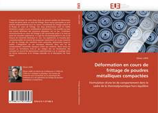 Bookcover of Déformation en cours de frittage de poudres métalliques compactées