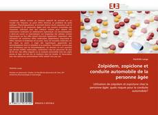 Capa do livro de Zolpidem, zopiclone et conduite automobile de la personne âgée 