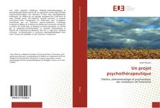 Un projet psychothérapeutique kitap kapağı