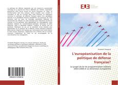 L’européanisation de la politique de défense française?的封面