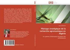 Capa do livro de Pilotage stratégique de la recherche agronomique en Algérie 