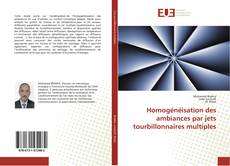 Bookcover of Homogénéisation des ambiances par jets tourbillonnaires multiples