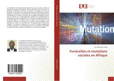 Funérailles et mutations sociales en Afrique的封面