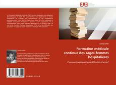 Formation médicale continue des sages-femmes hospitalières kitap kapağı