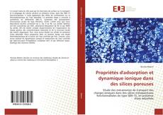 Buchcover von Propriétés d'adsorption et dynamique ionique dans des silices poreuses
