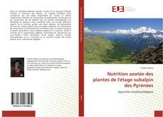 Nutrition azotée des plantes de l'étage subalpin des Pyrénées kitap kapağı