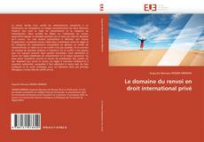 Buchcover von Le domaine du renvoi en droit international privé