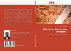 Bookcover of Mémoire et identités en démocratie