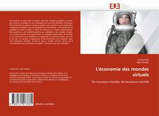 Bookcover of L'économie des mondes virtuels