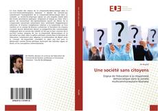 Bookcover of Une société sans citoyens