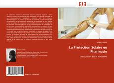 Обложка La Protection Solaire en Pharmacie