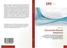 Commande Robuste Adaptative kitap kapağı