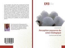 Bookcover of Perception paysanne du coton biologique