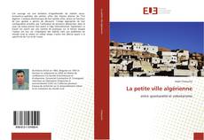 Buchcover von La petite ville algérienne