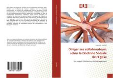 Buchcover von Diriger ses collaborateurs selon la Doctrine Sociale de l'Eglise