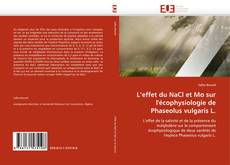 Capa do livro de L'effet du NaCl et Mo sur l'écophysiologie de  Phaseolus vulgaris L. 