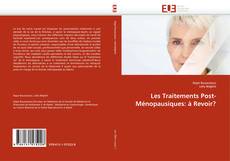 Bookcover of Les Traitements Post-Ménopausiques: à Revoir?