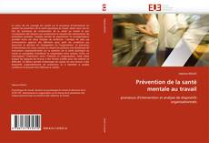 Capa do livro de Prévention de la santé mentale au travail 
