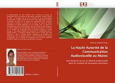 Buchcover von La Haute Autorité de la Communication Audiovisuelle au Maroc