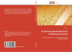 Bookcover of le pronom personnel de la troisième personne