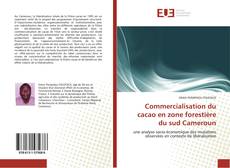 Buchcover von Commercialisation du cacao en zone forestière du sud Cameroun